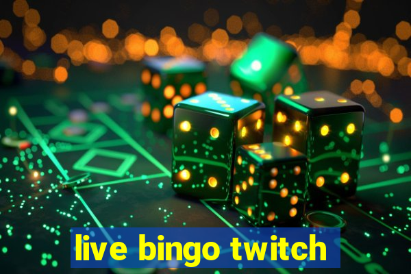 live bingo twitch