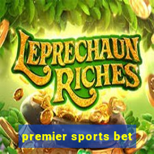 premier sports bet