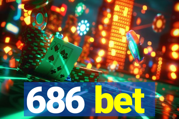 686 bet