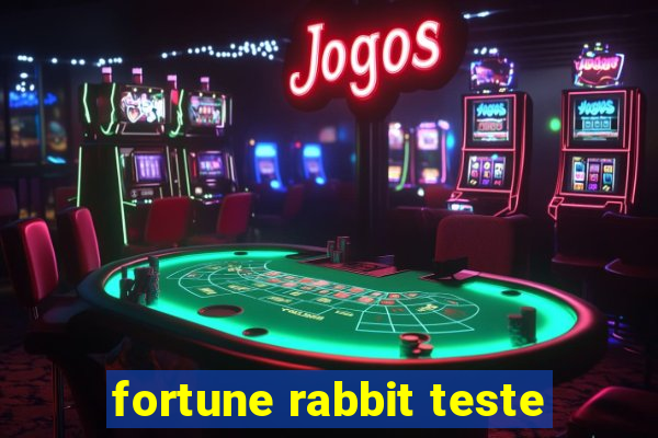 fortune rabbit teste