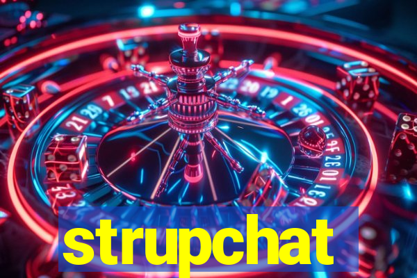 strupchat