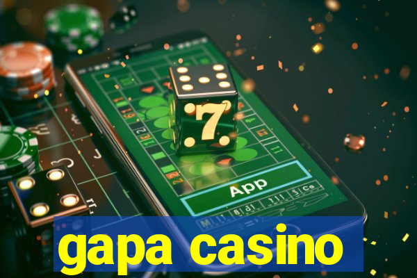 gapa casino