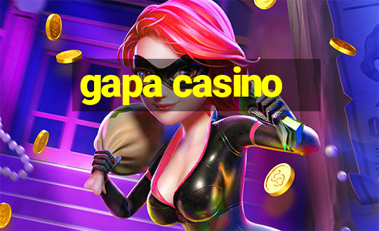 gapa casino