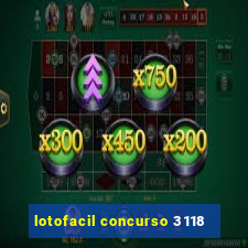 lotofacil concurso 3118