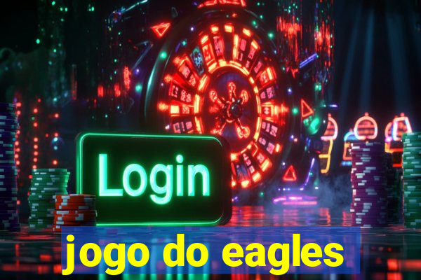 jogo do eagles