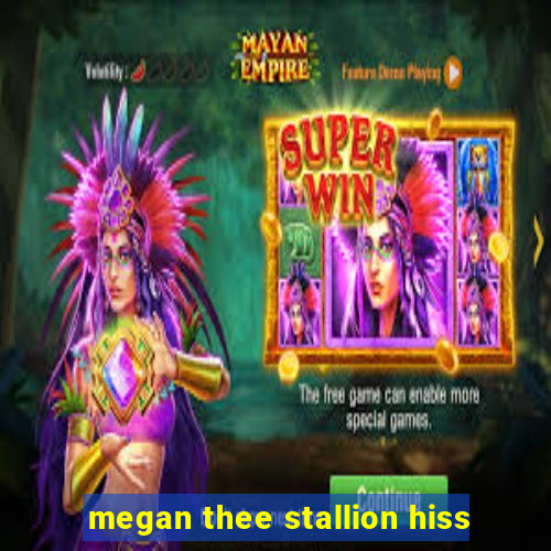 megan thee stallion hiss