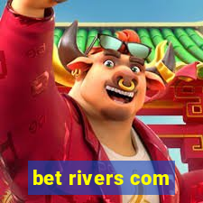 bet rivers com