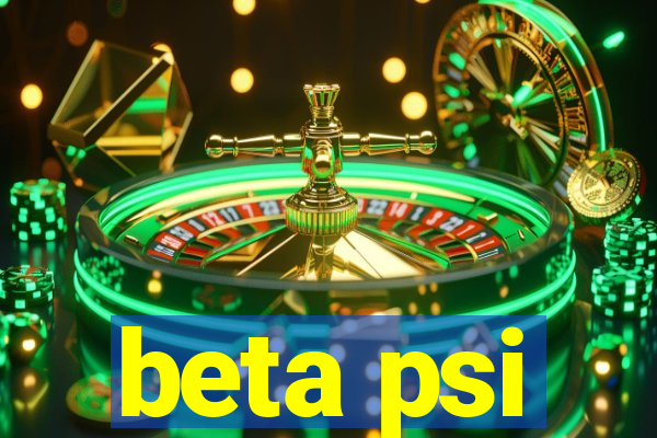 beta psi