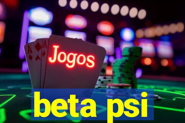 beta psi