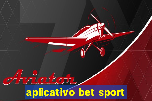 aplicativo bet sport