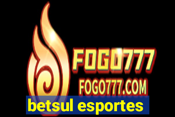 betsul esportes