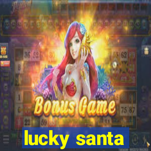 lucky santa