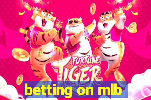 betting on mlb