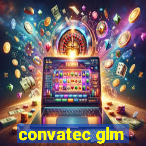 convatec glm