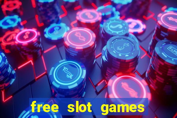 free slot games play free