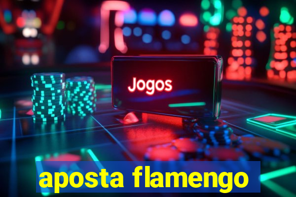 aposta flamengo