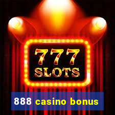 888 casino bonus