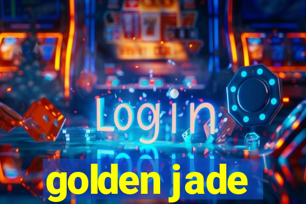 golden jade