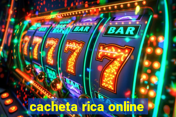 cacheta rica online