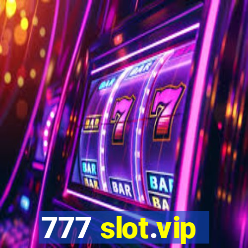 777 slot.vip