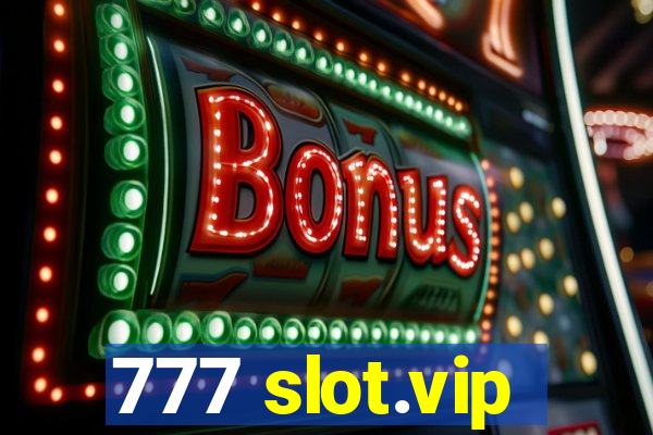 777 slot.vip