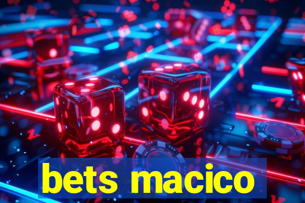 bets macico