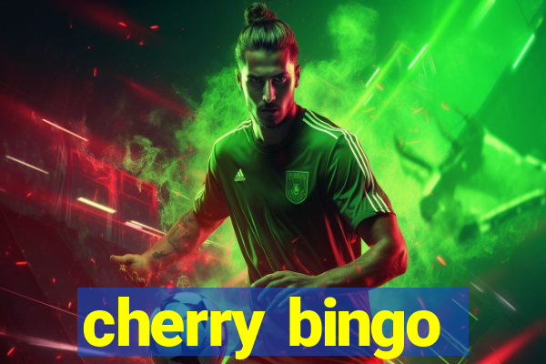 cherry bingo