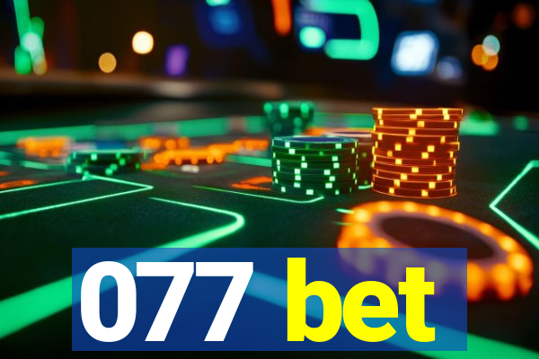 077 bet