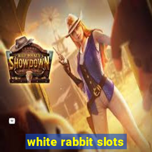 white rabbit slots