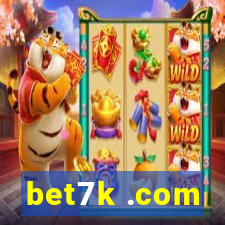 bet7k .com