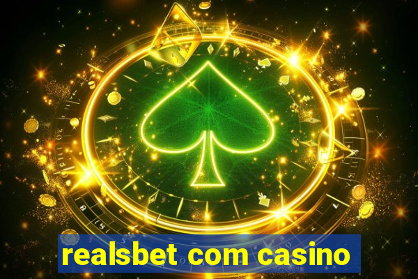 realsbet com casino