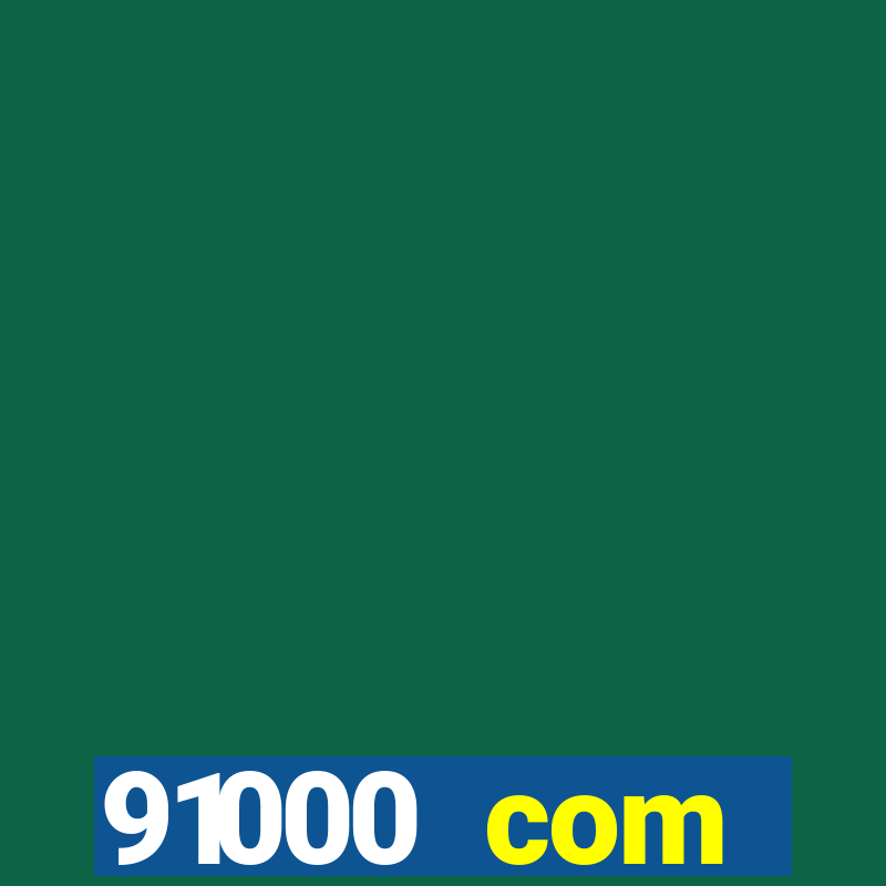 91000 com plataforma de jogos