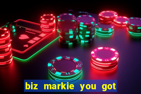 biz markie you got what i need