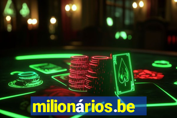 milionários.bet