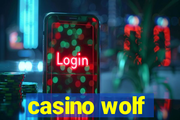 casino wolf