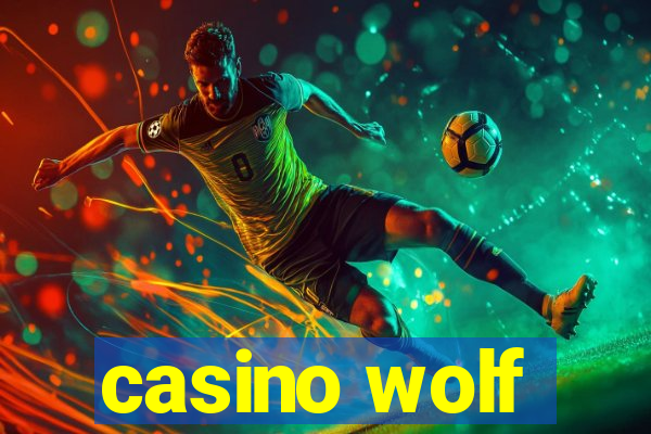 casino wolf