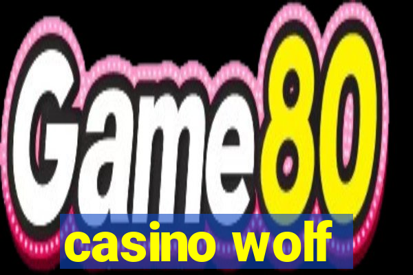 casino wolf