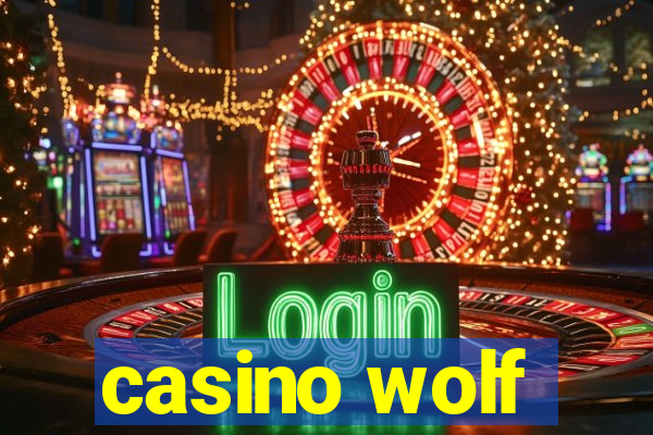 casino wolf