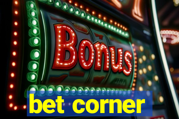 bet corner