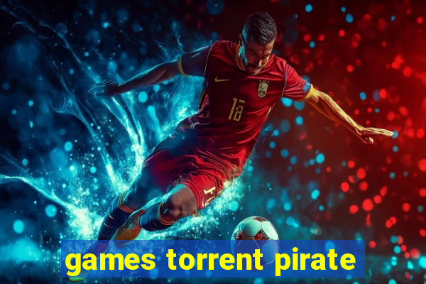 games torrent pirate