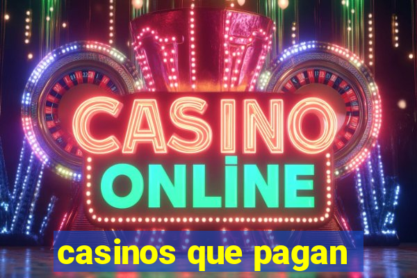 casinos que pagan