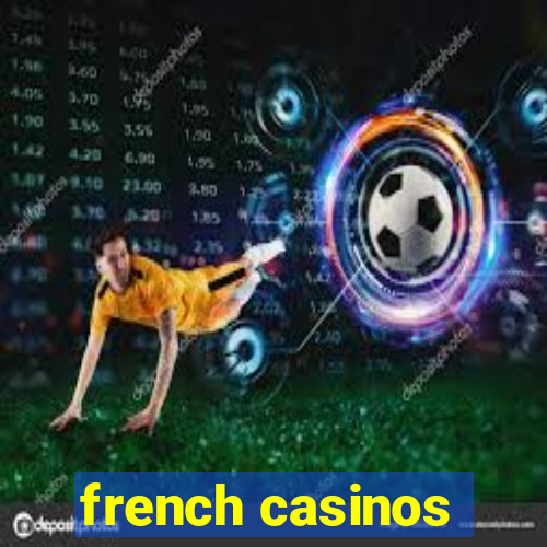 french casinos