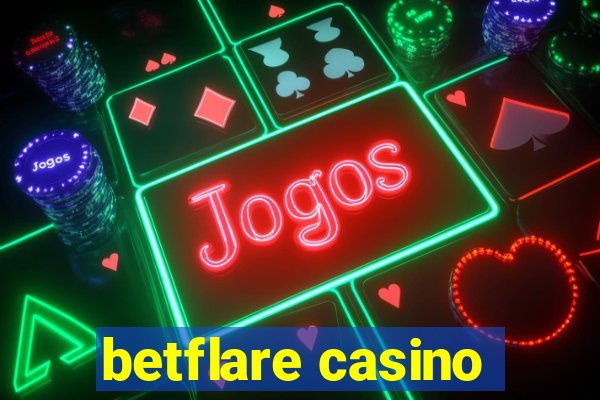 betflare casino