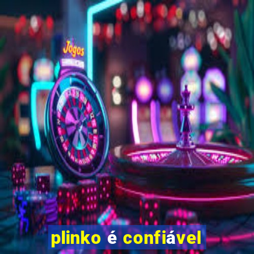 plinko é confiável