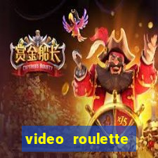 video roulette casino game