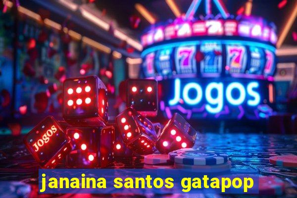 janaina santos gatapop