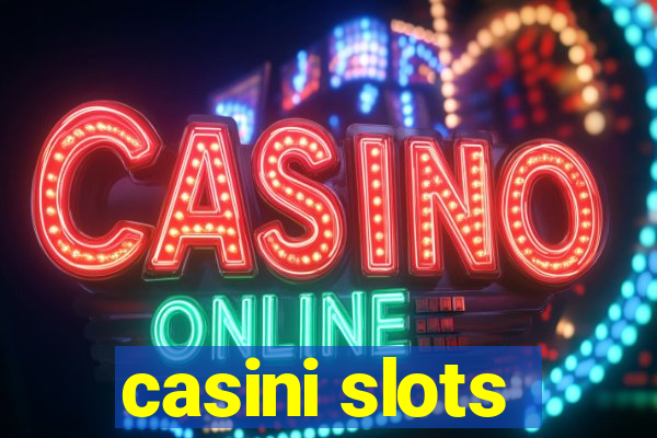 casini slots