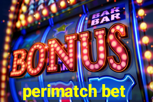 perimatch bet