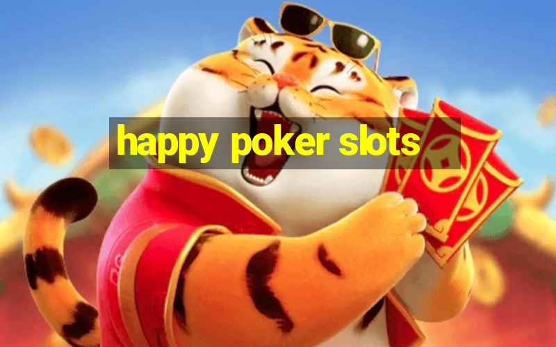 happy poker slots