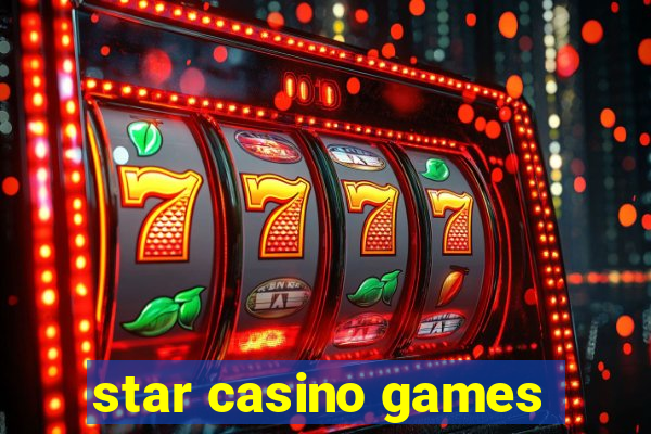 star casino games